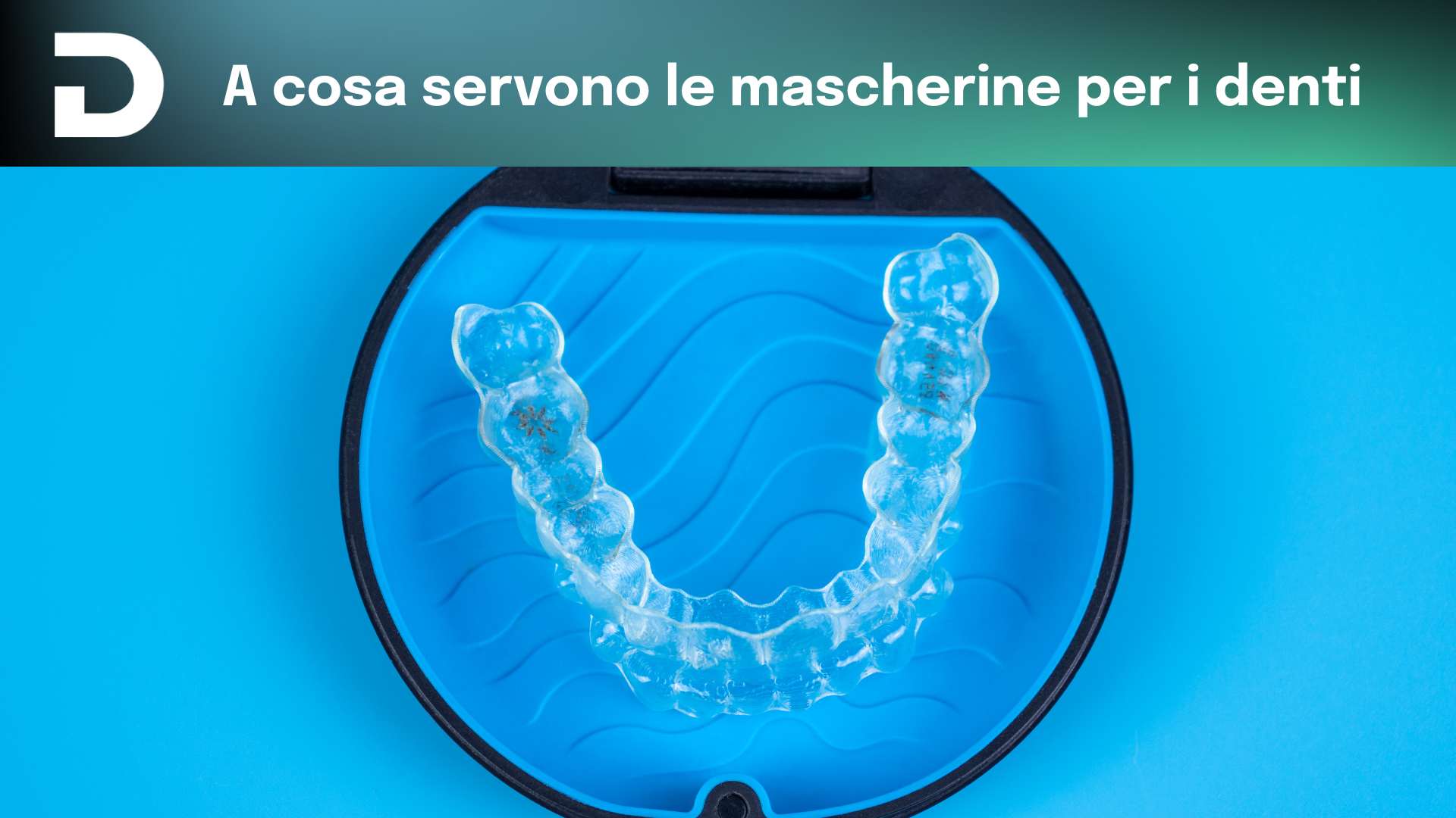 a cosa servono le mascherine trasparenti | dentalian