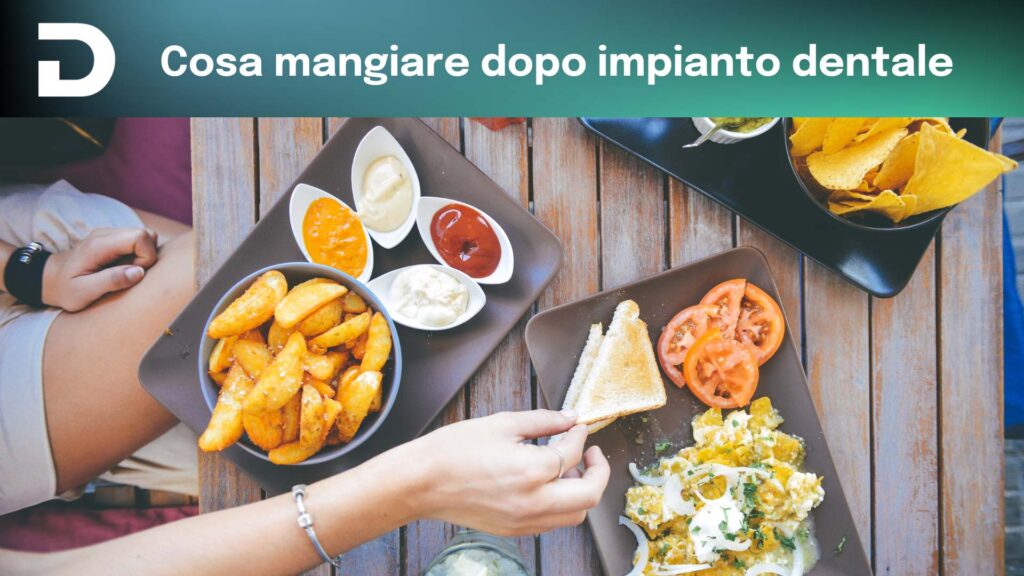 cosa mangiare dopo impianto dentale | news | dentalian