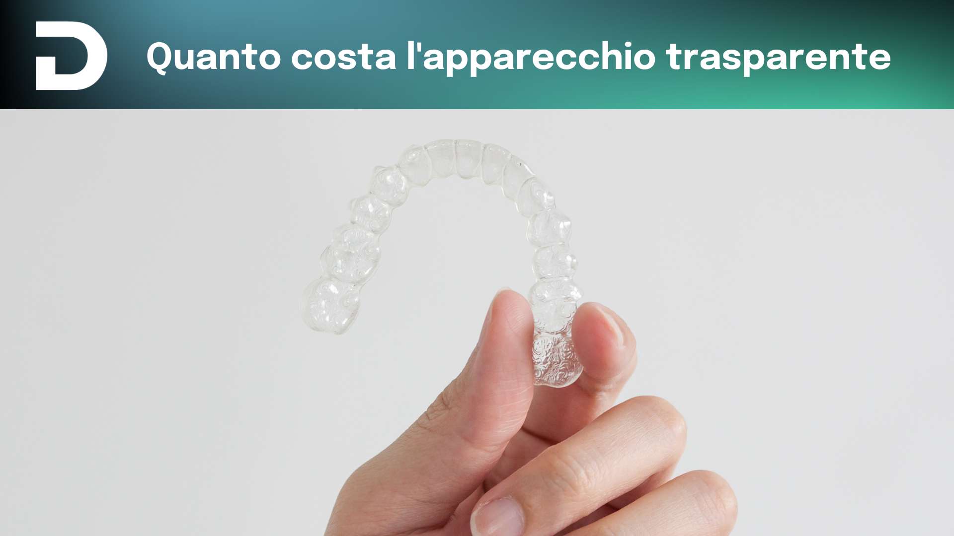 quanto costa l'apparecchio trasparente | dentalian